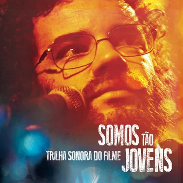 Trilha Sonora do Filme "Somos Tão Jovens" by Various Artists - album cover