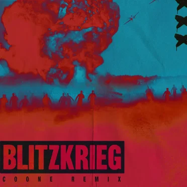 Blitzkrieg (Coone remix)