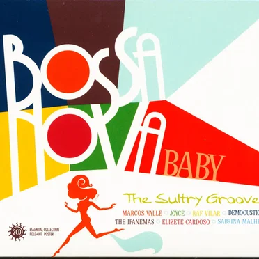 Bossa Nova Baby (The Sultry Groove) by Various Artists - album cover
