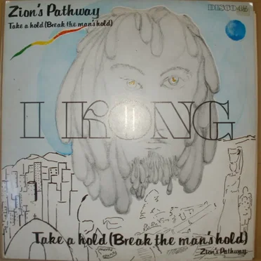 Zion's Pathway / Take A Hold by I Kong - album cover
