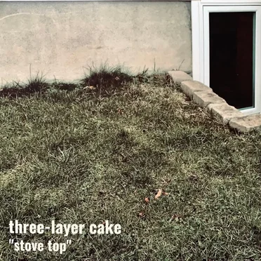 "Stove Top" by Three-Layer Cake - album cover