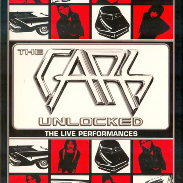 The Cars Unlocked: The Live Performances