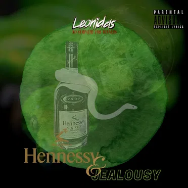 Hennessy & Jealousy by Leonidas - album cover