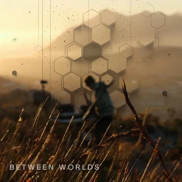 Between Worlds