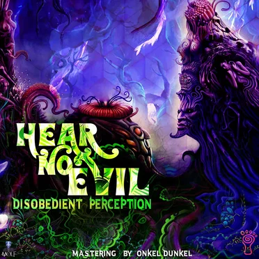 Hear No Evil by Disobedient Perception - album cover