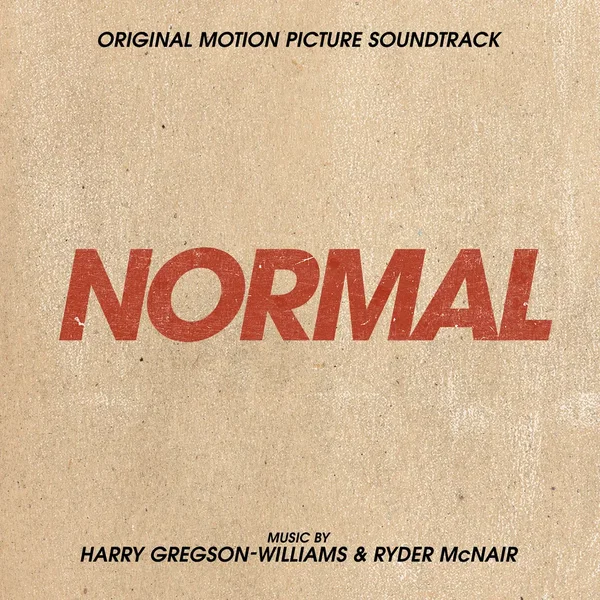 Normal: Original Motion Picture Soundtrack