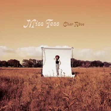 Cher Rêve by Miss Tess - album cover