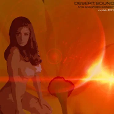 Desert Sound - The Spaghetti Session - Vol. #1 by Various Artists - album cover