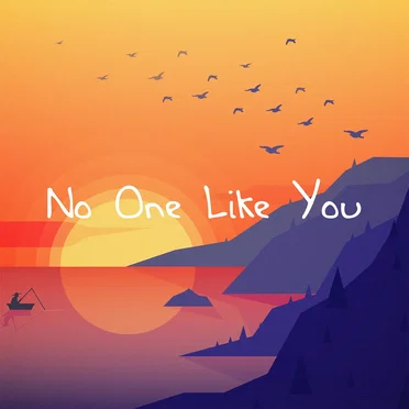 No One Like You