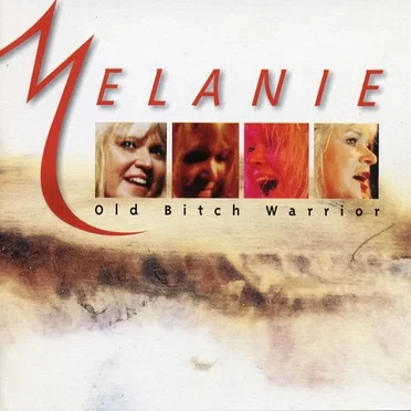 Old Bitch Warrior by Melanie - album cover