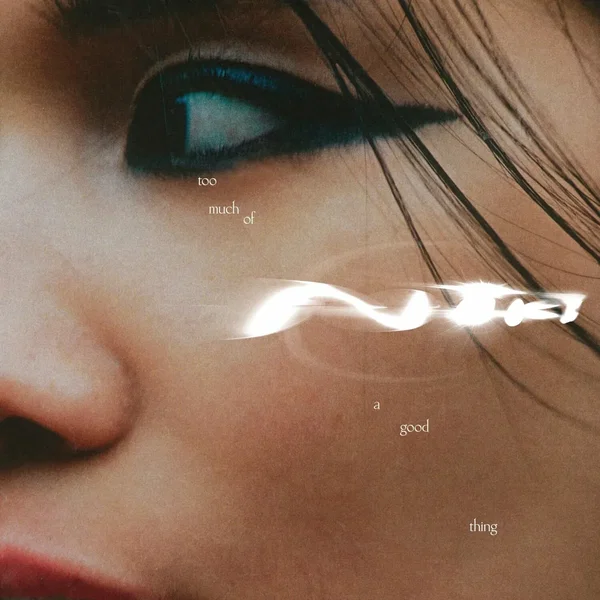 Too Much of a Good Thing