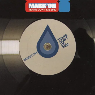Tears Don't Lie 2002