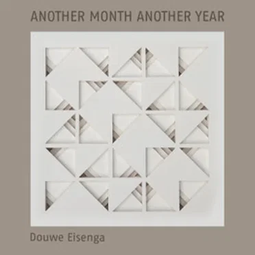 Another Month Another Year by Douwe Eisenga - album cover