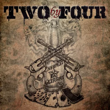 Cheapest Getaway by Two-by-Four - album cover