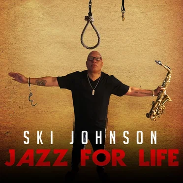 Jazz for Life by Ski Johnson - album cover