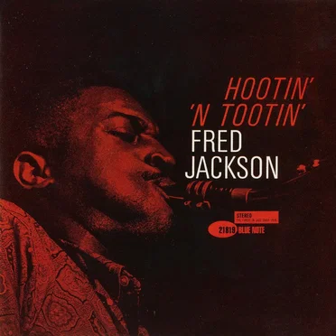 Hootin’ ’n Tootin’ by Fred Jackson - album cover