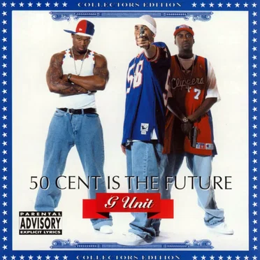 50 Cent Is the Future by G‐Unit - album cover