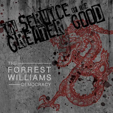In Service of the Greater Good