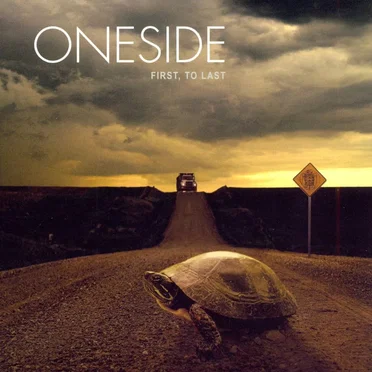 First, to Last by Oneside - album cover
