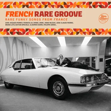 French Rare Groove (Rare Funky Songs From France) by Various Artists - album cover