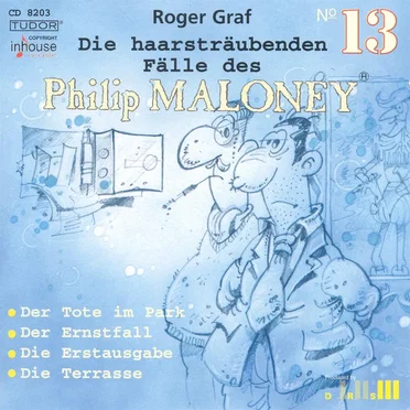 Die haarsträubenden Fälle des Philip Maloney, N° 13 by Roger Graf - album cover