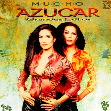 Mucho Azúcar by Azúcar Moreno - album cover