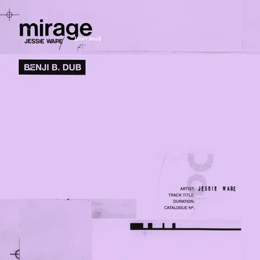 Mirage (Don’t Stop) (Benji B. dub)