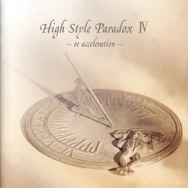 High Style Paradox IV ~re acceleration~ by Various Artists - album cover