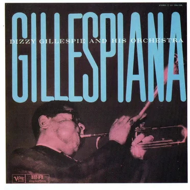 Gillespiana and Carnegie Hall Concert