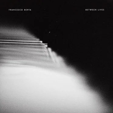 Between Lives by Francesco Berta - album cover