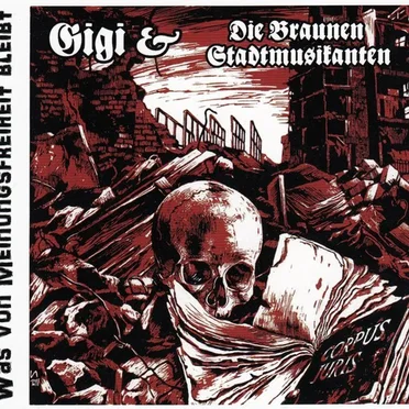 Was von Meinungsfreiheit bleibt by Gigi & Die Braunen Stadtmusikanten - album cover