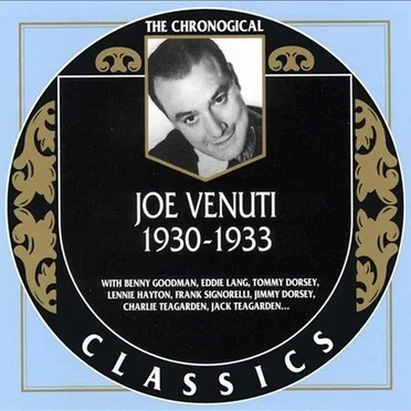 The Chronological Classics: Joe Venuti 1930-1933