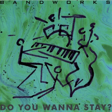 Do You Wanna Stay?