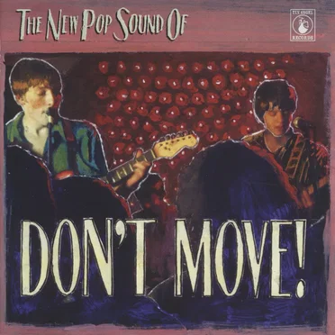 The New Pop Sound Of Don't Move by Don't Move - album cover