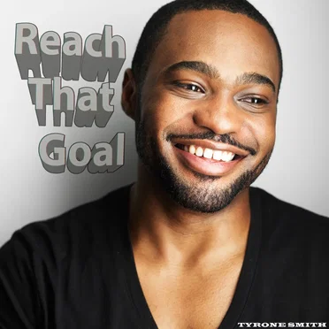 Reach That Goal by Tyrone Smith - album cover