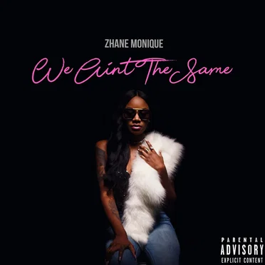 We Ain’t the Same by ZhanéMonique - album cover