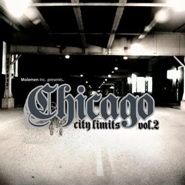 Molemen Inc. Presents... Chicago City Limits Vol. 2