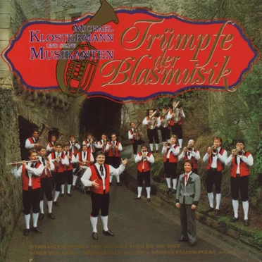 Trümpfe der Blasmusik by Michael Klostermann und seine Musikanten - album cover