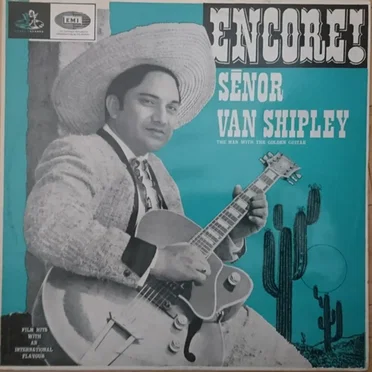 Encore! by Senor Van Shipley - album cover