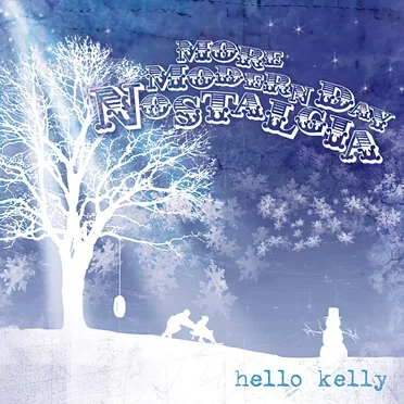More Modern Day Nostalgia by Hello Kelly - album cover