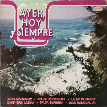Ayer, hoy y siempre by Various Artists - album cover