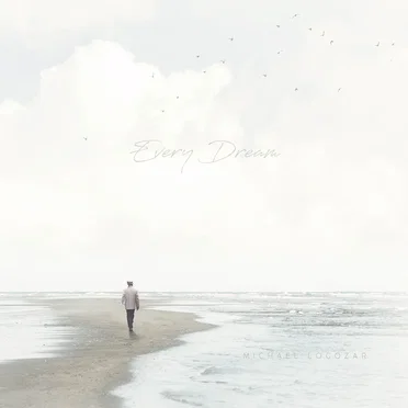 Every Dream by Michael Logozar - album cover