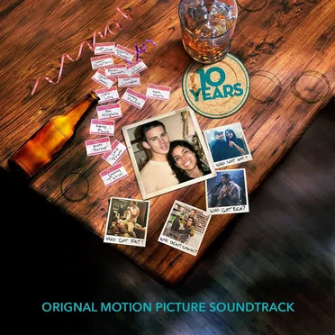 10 Years (Original Motion Picture Soundtrack) by Various Artists - album cover