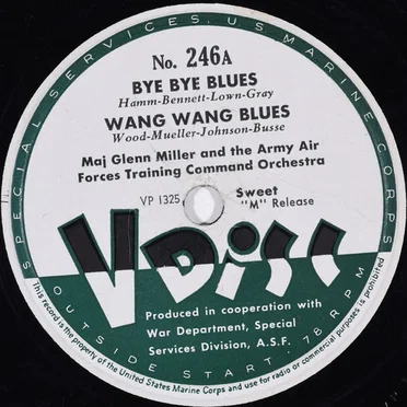 Bye Bye Blues / Wang Wang Blues / Too Marvelous for Words