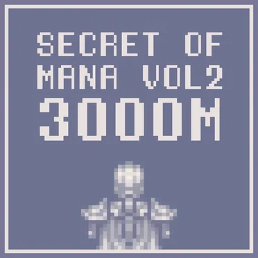 Secret of Mana, Vol. 2