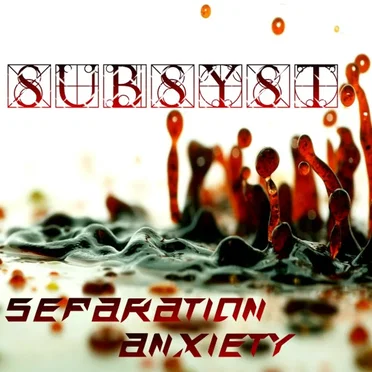Separation Anxiety by SubSyst - album cover