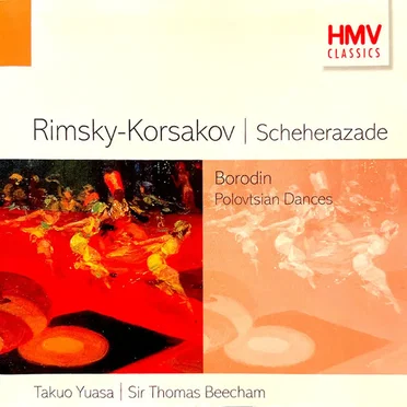 Rimsky-Korsakov: Scheherazade / Borodin: Polovtsian Dances