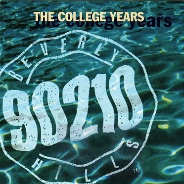 Beverly Hills 90210: The College Years by Various Artists - album cover