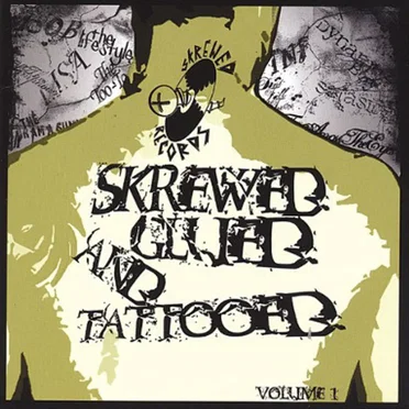 Skrewed, Glued and Tattooed, Vol. 1 by Various Artists - album cover