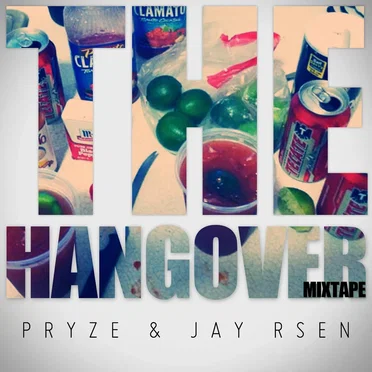 The Hangover Mixtape by Pryze - album cover